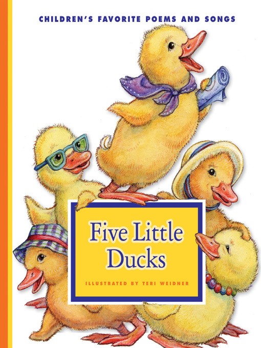 Title details for Five Little Ducks by Teri Weidner - Available